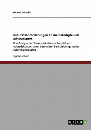 Qualitatsanforderungen an die Beteiligten im Lufttransport