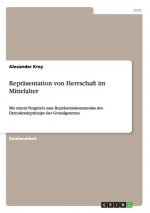 Reprasentation von Herrschaft im Mittelalter