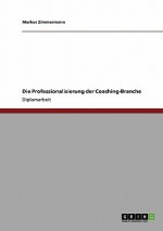 Professionalisierung der Coaching-Branche