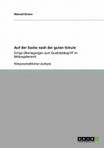 Auf der Suche nach der guten Schule