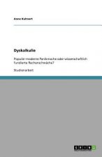 Dyskalkulie. Popular-moderne Panikmache oder wissenschaftlich fundierte Rechenschwache?