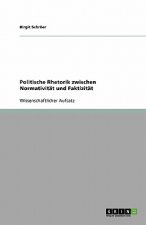 Politische Rhetorik zwischen Normativitat und Faktizitat