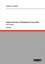 Kabale und Liebe - Ein burgerliches Trauerspiel