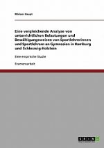 Eine vergleichende Analyse von unterrichtlichen Belastungen und Bewaltigungsweisen von Sportlehrerinnen und Sportlehrern an Gymnasien in Hamburg und S