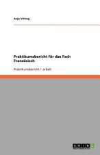 Praktikumsbericht für das Fach Französisch