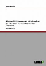 neue Schuleingangsstufe in Niedersachsen