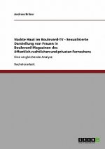 Nackte Haut Im Boulevard-TV - Sexualisierte Darstellung Von Frauen in Boulevard-Magazinen Des  ffentlich-Rechtlichen Und Privaten Fernsehens