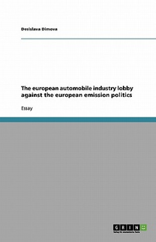 The european automobile industry lobby against the european emission politics