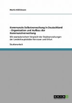 Kommunale Selbstverwaltung in Deutschland - Organisation und Aufbau der Kommunalverwaltung