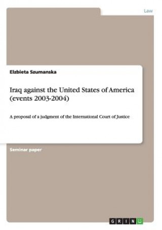 Iraq against the United States of America (events 2003-2004)