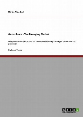 Outer Space - The Emerging Market