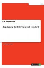 Regulierung des Internet durch Standards