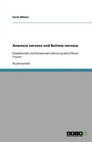Anorexia nervosa und Bulimia nervosa
