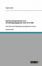 Quelleninterpretation zum Ermachtigungsgesetz vom 24.3.1933