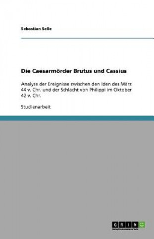 Caesarmoerder Brutus und Cassius
