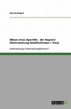 Mixen Eines Aperitifs - Der Negroni (Unterweisung Hotelfachmann / -Frau)
