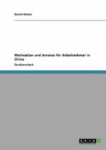 Motivation und Anreize für Arbeitnehmer in China