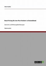 Road Pricing fur den Pkw-Verkehr in Deutschland
