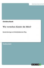 Wie verstehen Kinder die Bibel?