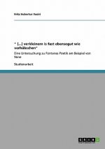 [...] verkleinern is fast ebensogut wie verhubschen