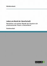 Leben am Rand der Gesellschaft