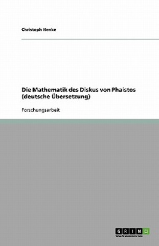 Mathematik Des Diskus Von Phaistos (Deutsche  bersetzung)