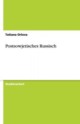 Postsowjetisches Russisch