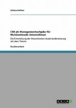 CSR als Managementaufgabe fur Multinationale Unternehmen