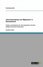 Internetnutzung von Migranten in Deutschland
