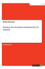 Einsätze der deutschen Bundeswehr im Ausland