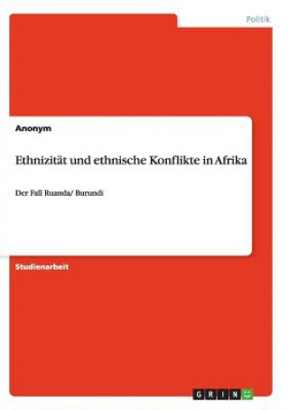 Ethnizität und ethnische Konflikte in Afrika