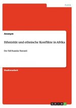Ethnizität und ethnische Konflikte in Afrika