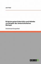 Kriterien guten Unterrichts nach Helmke am Beispiel des Unterrichtsfaches Biologie