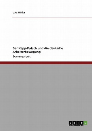 Kapp-Putsch und die deutsche Arbeiterbewegung