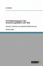 Fertilitatsruckgang in den Entwicklungslandern seit 1950