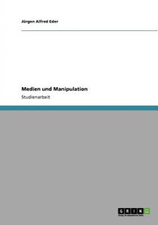 Medien und Manipulation