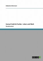 Georg Friedrich Puchta - Leben und Werk