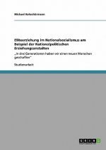 Eliteerziehung im Nationalsozialismus am Beispiel der Nationalpolitischen Erziehungsanstalten