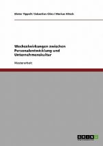 Wechselwirkungen zwischen Personalentwicklung und Unternehmenskultur