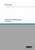 Consultant als Berufswunsch