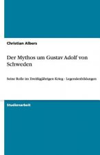 Der Mythos um Gustav Adolf von Schweden
