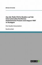 Aus der Rede Ottilie Baaders auf der Internationalen Konferenz Sozialistischer Frauen vom August 1907 in Stuttgart