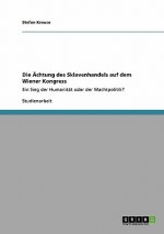 AEchtung des Sklavenhandels auf dem Wiener Kongress