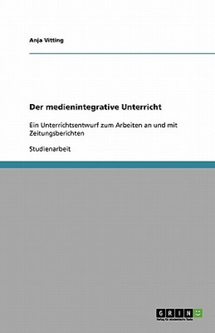 medienintegrative Unterricht