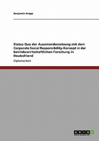 Status Quo der Auseinandersetzung mit dem Corporate Social Responsibility-Konzept in der betriebswirtschaftlichen Forschung in Deutschland
