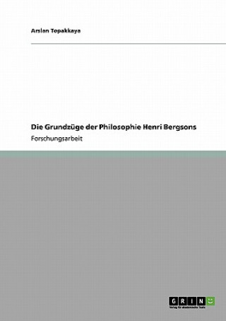 Grundzuge der Philosophie Henri Bergsons