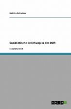 Sozialistische Erziehung in Der Ddr