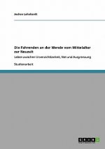 Fahrenden an der Wende vom Mittelalter zur Neuzeit
