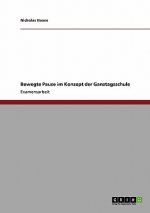 Bewegte Pause im Konzept der Ganztagsschule