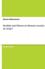 Realit t Und Fiktion in Mariano Azuelas Los de Abajo